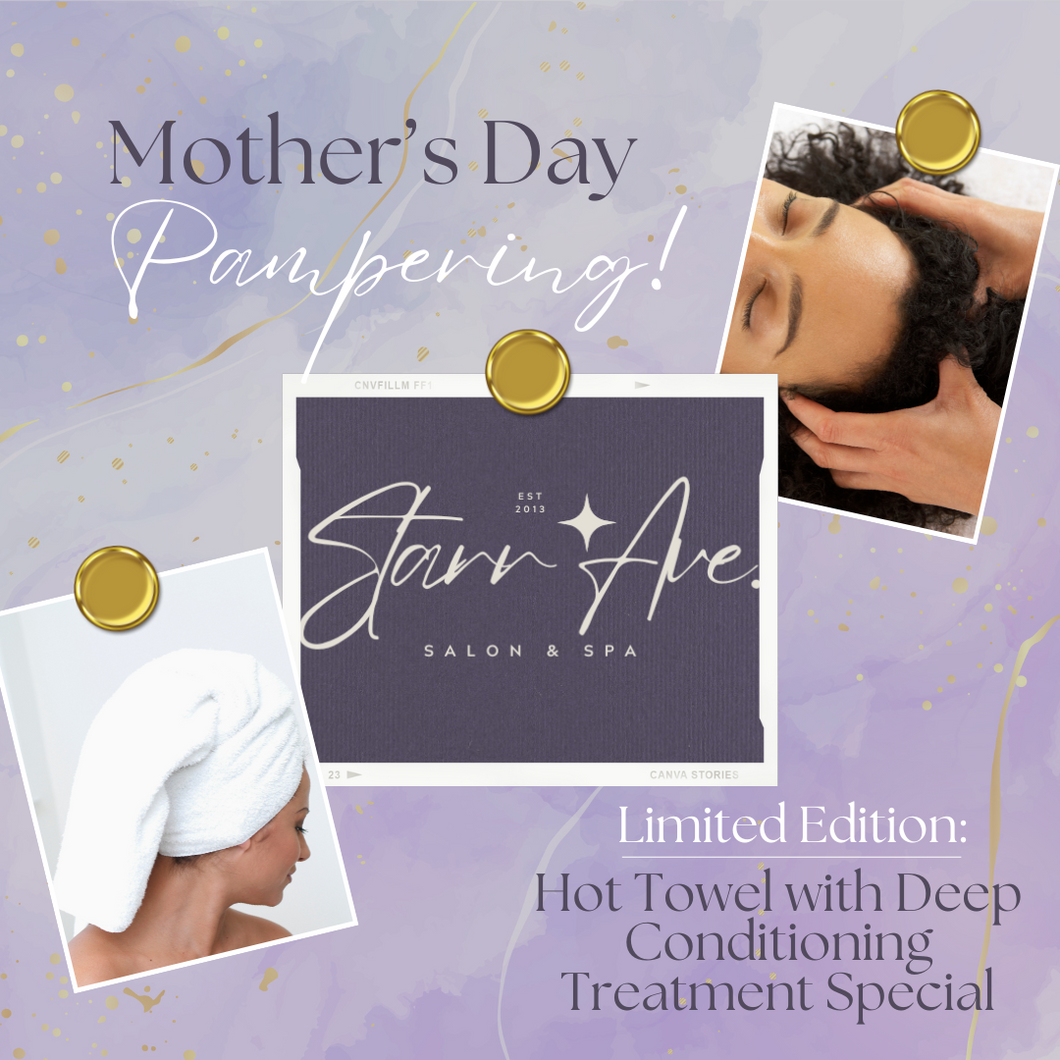 Mother's Day Pampering Special!
